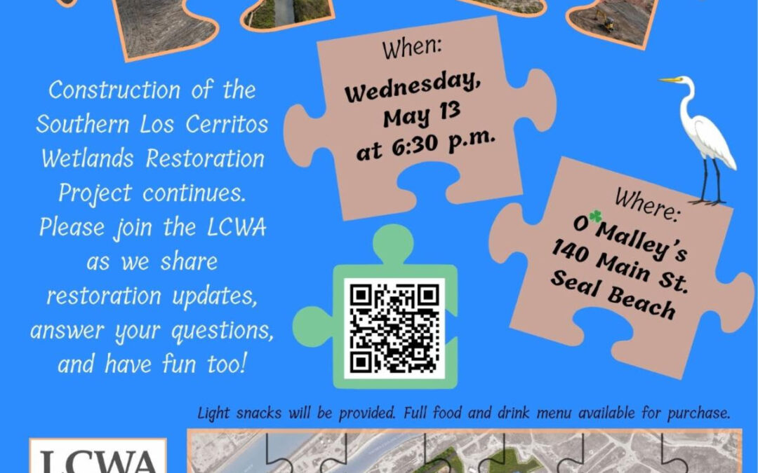Los Cerritos Wetlands Authority to host mixer for the Southern Wetlands Restoration Project